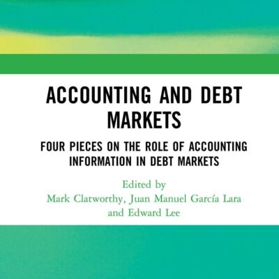 Accounting and Debt Markets: Four Pieces on the Role of Accounting Information in Debt Markets