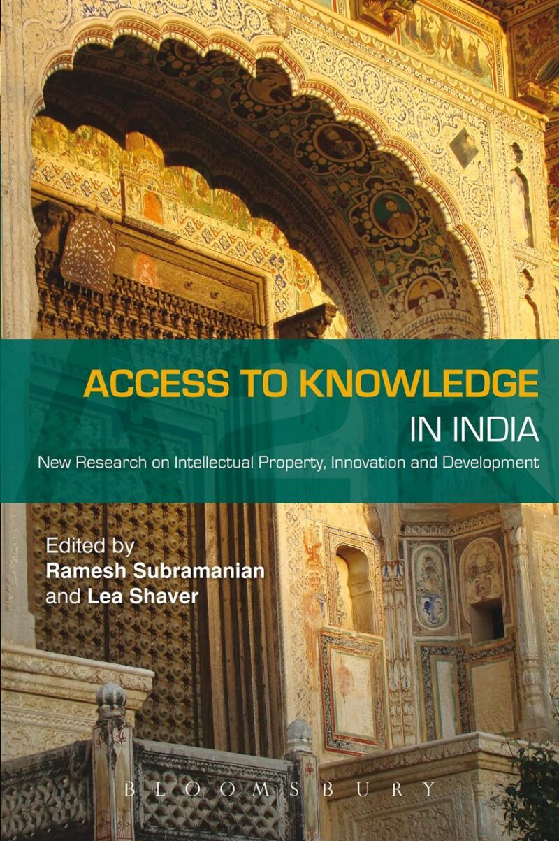 Access to Knowledge in India: New Research on Intellectual Property