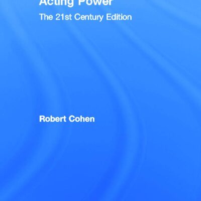 Acting Power: The 21st Century Edition