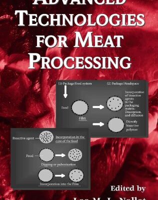 Advanced Technologies For Meat Processing (Food Science and Technology)