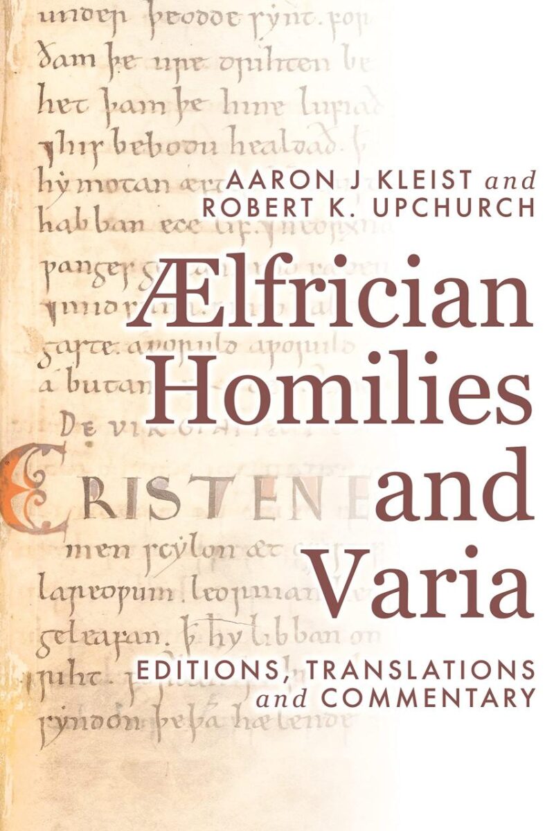 Ælfrician Homilies and Varia: Editions