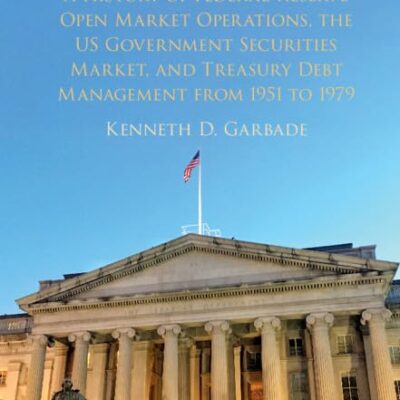 After the Accord: A History of Federal Reserve Open Market Operations
