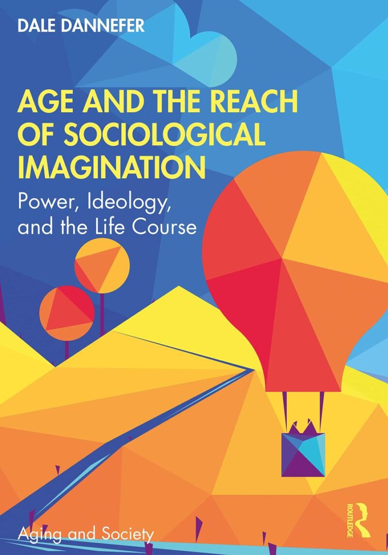 Age and the Reach of Sociological Imagination: Power