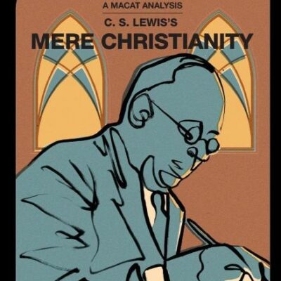 An Analysis of C.S. Lewis's: Mere Christianity