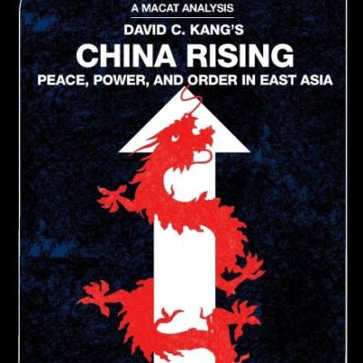 An Analysis of David C. Kang's China Rising Peace