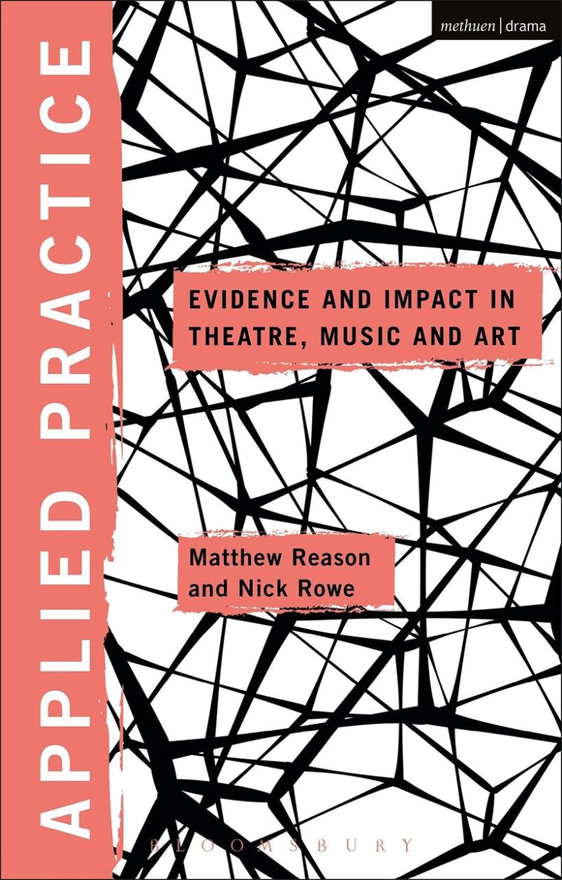 Applied Practice: Evidence and Impact in Theatre
