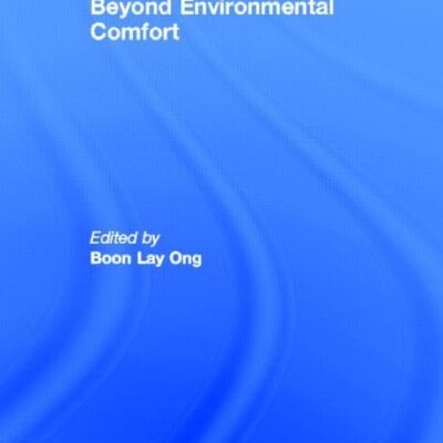 Beyond Environmental Comfort