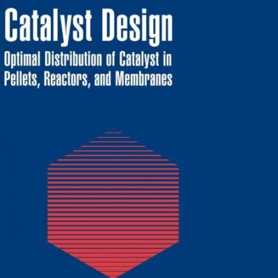 Catalyst Design: Optimal Distribution of Catalyst in Pellets