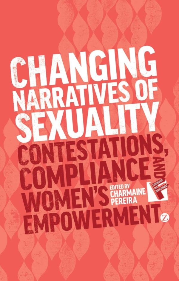 Changing Narratives of Sexuality: Contestations