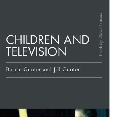 CHILDREN AND TELEVISION