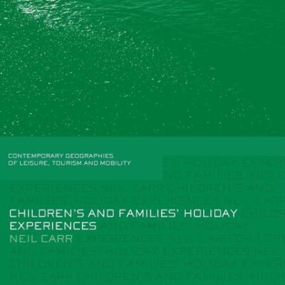Children`s and Families` Holiday Experiences