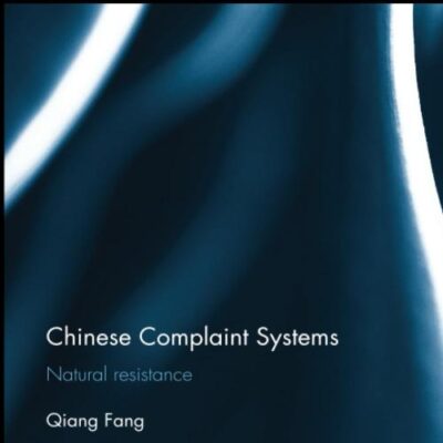Chinese Complaint Systems: Natural Resistance