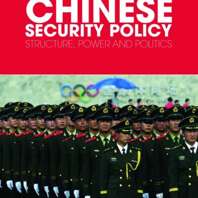 Chinese Security Policy: Structure