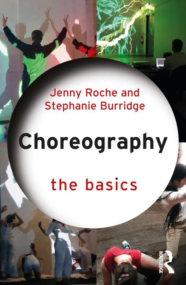 CHOREOGRAPHY: THE BASICS