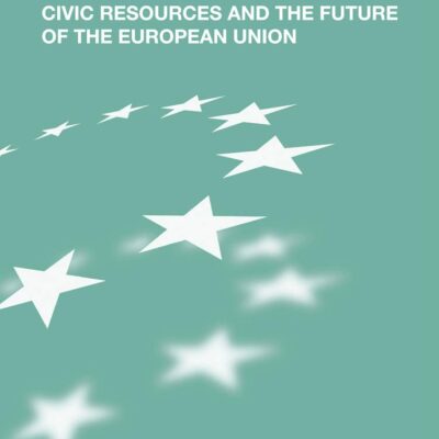 Civic Resources and the Future of the European Union