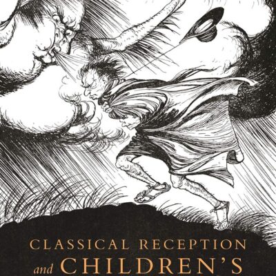 Classical Reception and Children's Literature: Greece