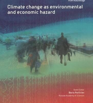 Climate change as Environmental and Economic Hazard (Environmental Hazards Series)