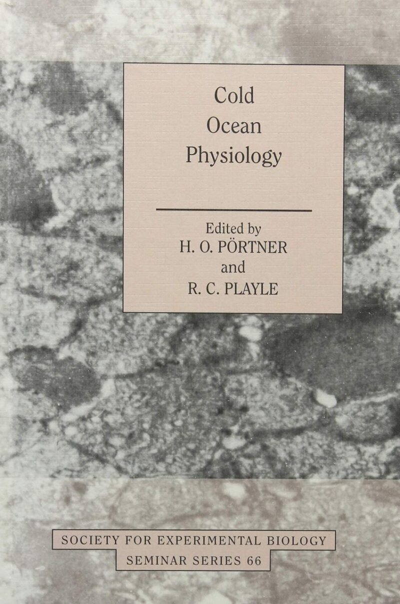 Cold Ocean Physiology-Society for Experimental Biology Seminar Series: 66