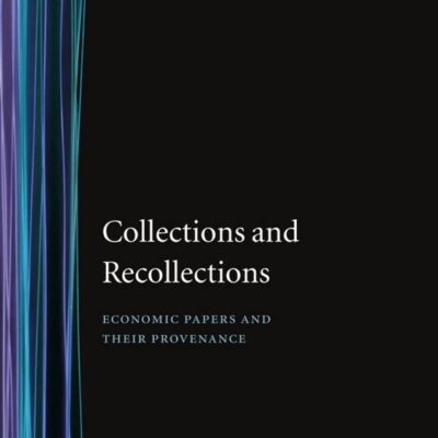 Collection and Recollections: Economic Papers and their Provenance