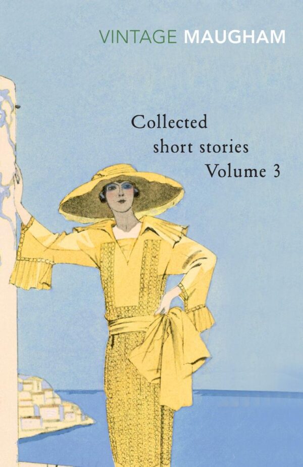 Collected Short Stories Volume 3 (Vintage Classics)