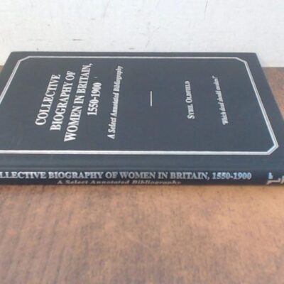 Collective Biography of Women in Britain