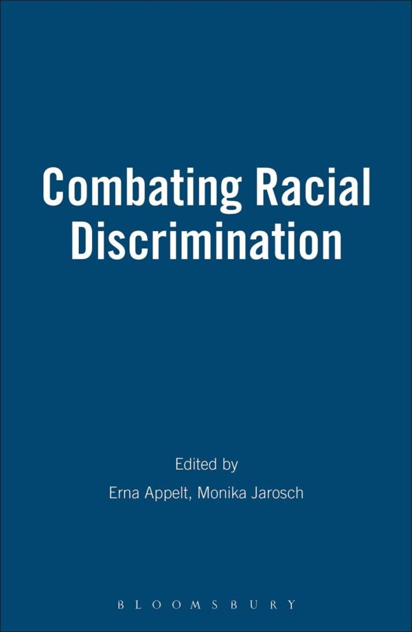 Combating Racial Discrimination: Affirmative Action as a Model for Europe