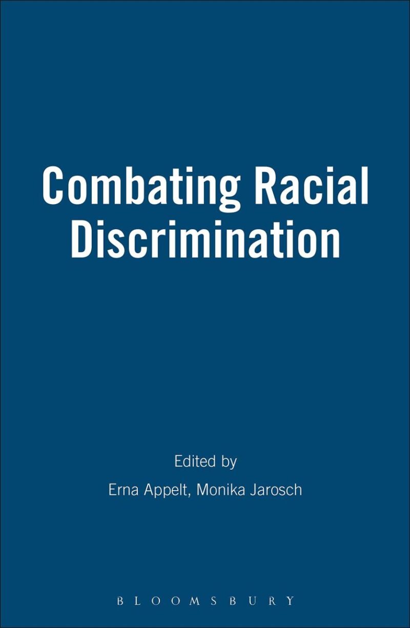 Combating Racial Discrimination: Affirmative Action as a Model for Europe