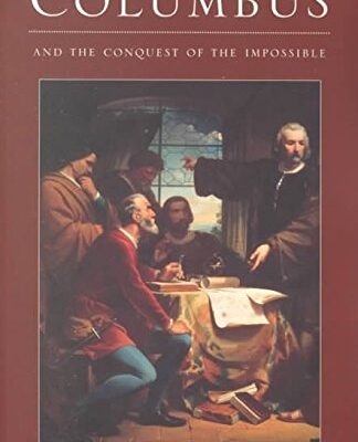 Columbus: and the Conquest of the Impossible