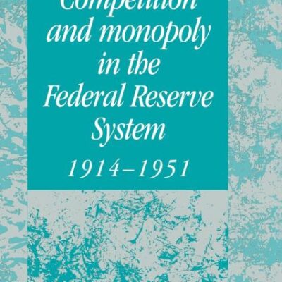Competition and Monopoly in the Federal Reserve System