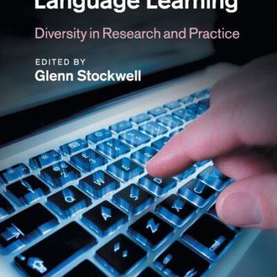 Computer-Assisted Language Learning: Diversity in Research and Practice