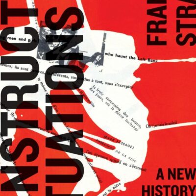 Constructed Situations: A New History of the Situationist International (Marxism and Culture)
