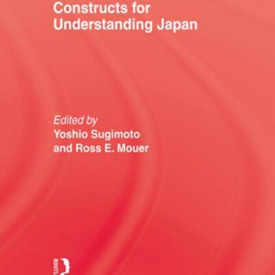 Constructs For Understanding Japan (Japanese Studies)