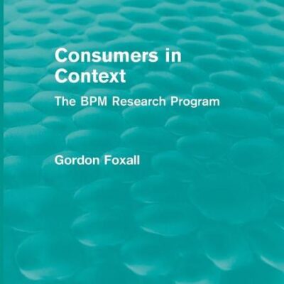 Consumers in Context: The BPM Research Program (Routledge Revivals)