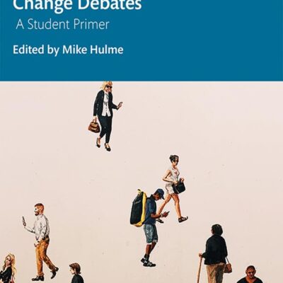Contemporary Climate Change Debates: A Student Primer