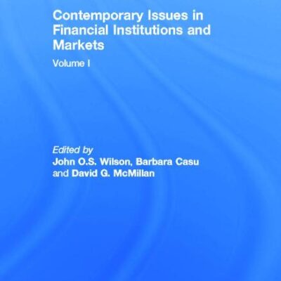 Contemporary Issues in Financial Institutions and Markets (Volume I)