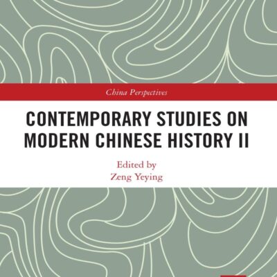 Contemporary Studies on Modern Chinese History II (China Perspectives)