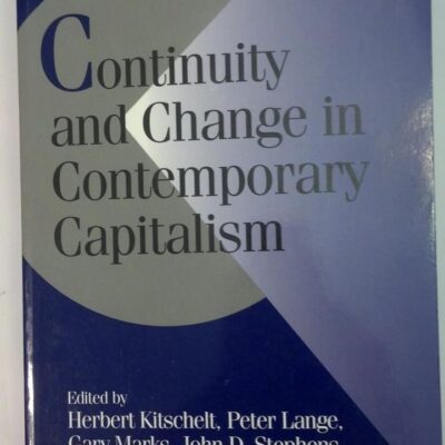 Continuity and Change in Contemporary Capitalism (Cambridge Studies in Comparative Politics)