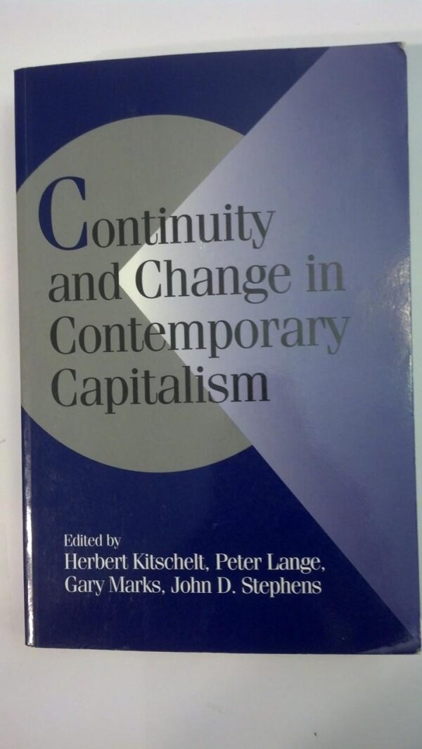 Continuity and Change in Contemporary Capitalism (Cambridge Studies in Comparative Politics)