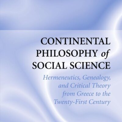 Continental Philosophy Of Social Science: Hermeneutics