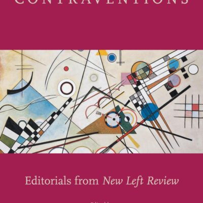Contraventions: The Crisis of Science and Policy in the Age of COVID-19 (New Left Review)