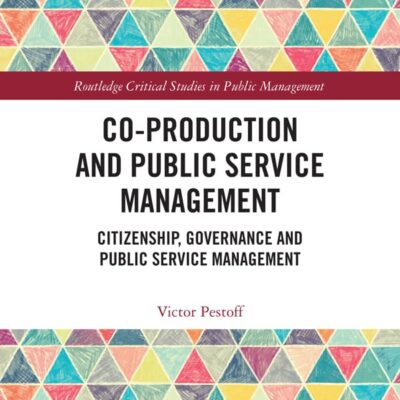Co-Production and Public Service Management: Citizenship