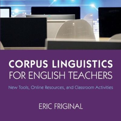 Corpus Linguistics for English Teachers: Tools
