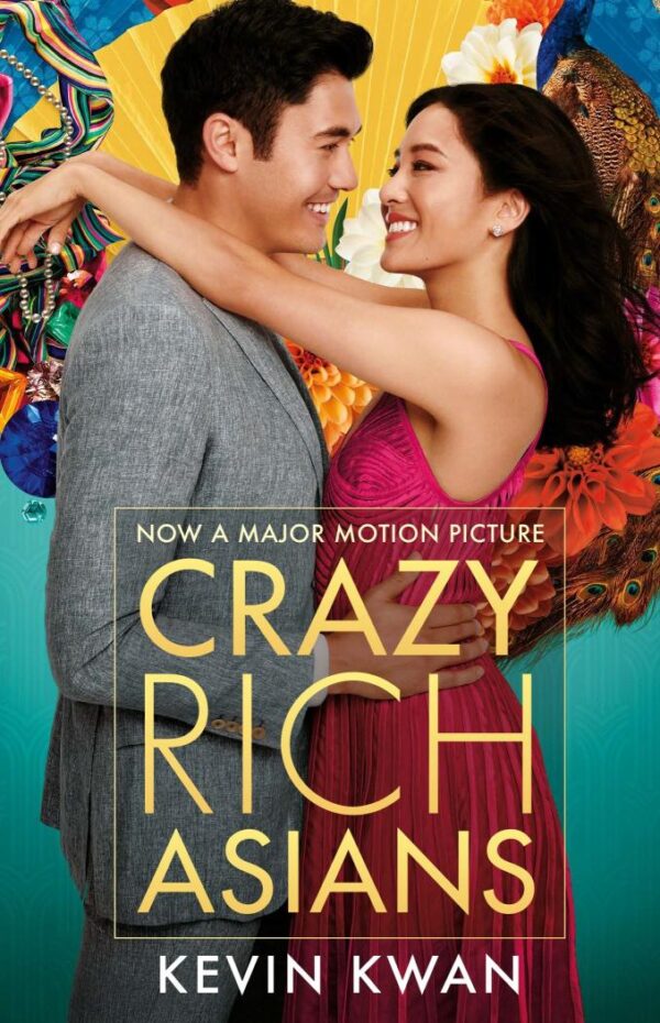 Crazy Rich Asians (Film Tie-in): The international bestseller
