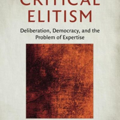 Critical Elitism: Deliberation