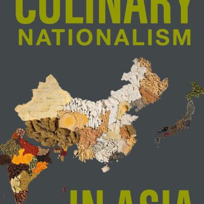 Culinary Nationalism in Asia