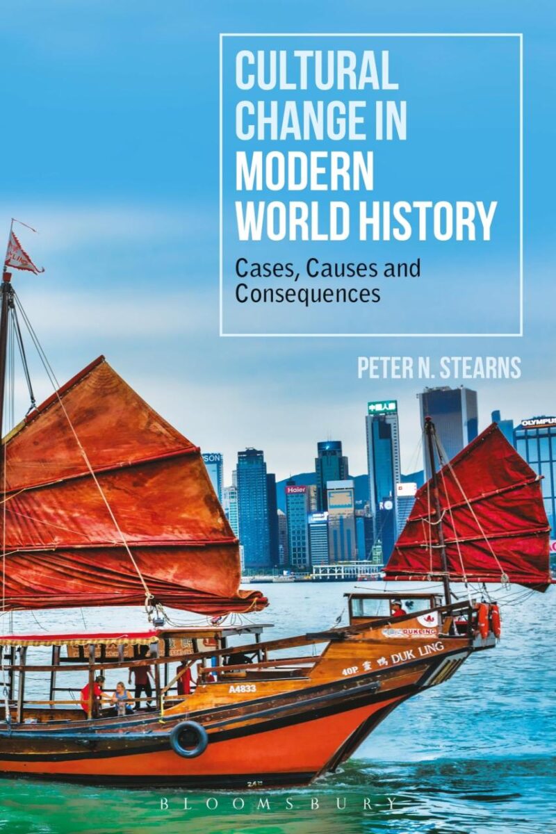 Cultural Change in Modern World History: Cases