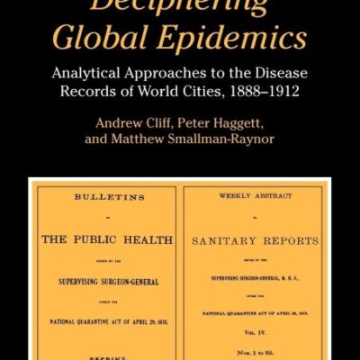 Deciphering Global Epidemics: Analytical Approaches to the Disease Records of World Cities
