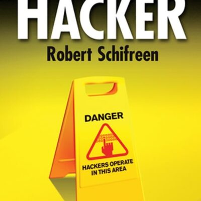 Defeating the Hacker: A non–technical guide to computer security