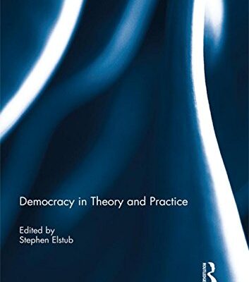 Democracy in Theory and Practice