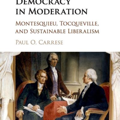 Democracy in Moderation